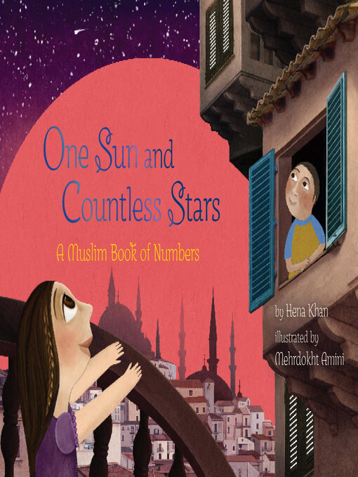 Title details for One Sun and Countless Stars by Hena Khan - Available